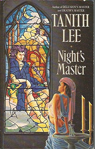 Cover of Night’s Master by Tanith Lee, 1987 Arrow edition, featuring a dark-skinned woman in a turban leaning against a fountain, gazing at a stained glass window depicting a dark-haired man on a throne with fantasy motifs.